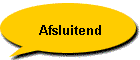 Afsluitend