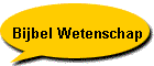 Bijbel Wetenschap