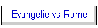 Evangelie vs Rome
