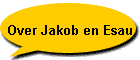 Over Jakob en Esau
