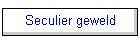 Seculier geweld