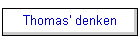 Thomas' denken