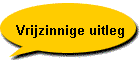 Vrijzinnige uitleg