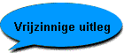 Vrijzinnige uitleg